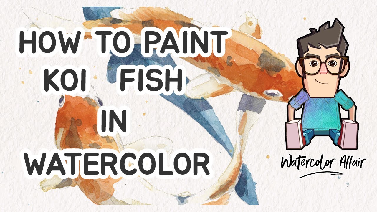 How to Paint Koi Fish in Watercolor (Step by Step Tutorial) YouTube