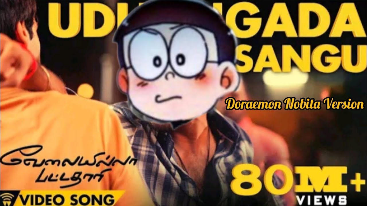 Doraemon Nobita Version Udungada Sangu Full Video Song in Tamil  D25  VIP  nobinobita  NOBIVIJAY
