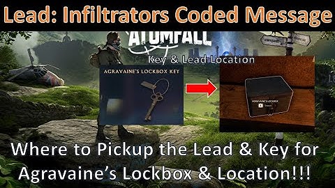 Lead Infiltrators Coded Message and Find the Shed with Agravaine