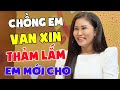 CƯỜI LỘN RUỘT Cô vợ "PHÒNG THỦ" Đến Mức Chồng Phải QUỲ LẠY Rồi Mới Được VA CHẠM ☺