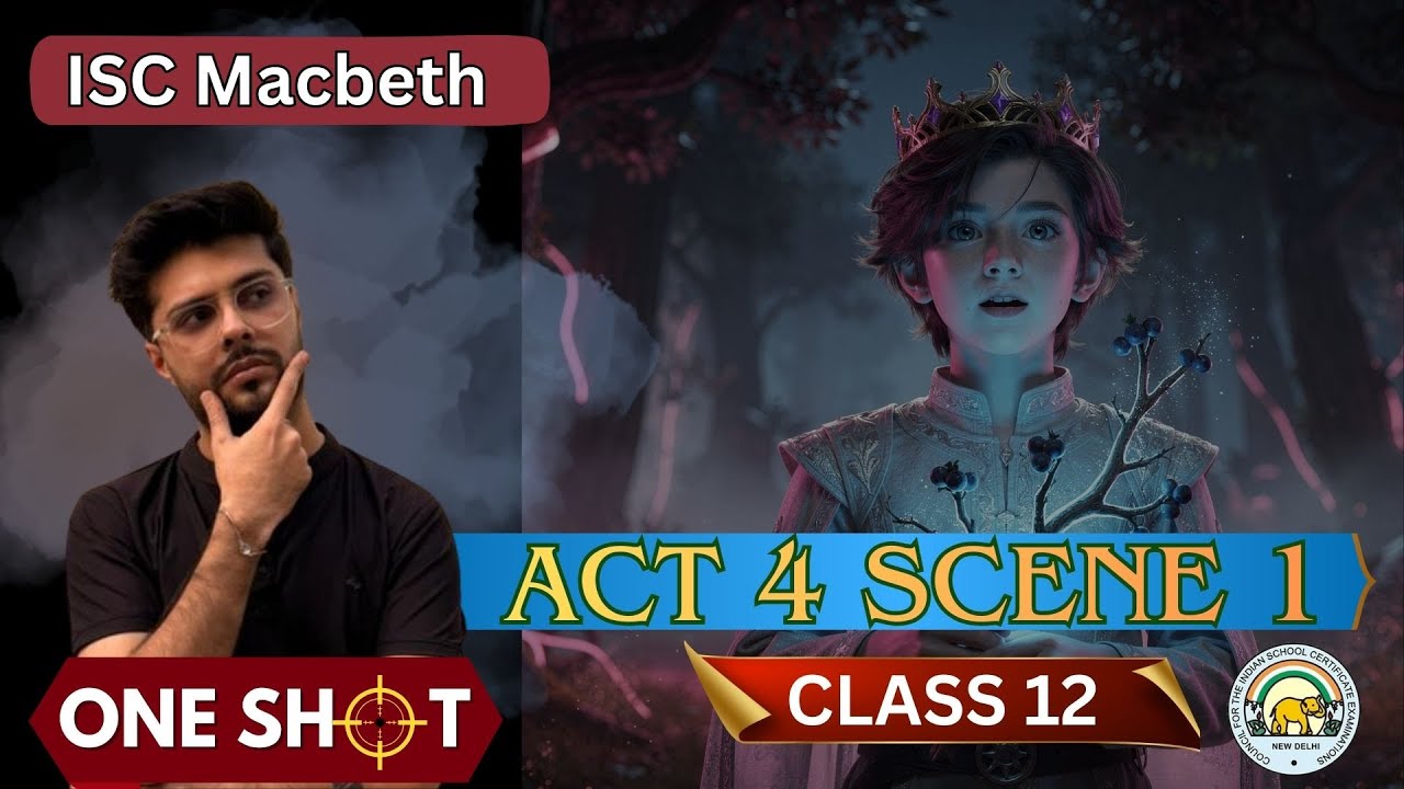 Macbeth Act 4 Scene 1 | One-shot | Revision | ISC | Boards 2026 - YouTube