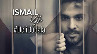 Ismail Yk - Deli Budala