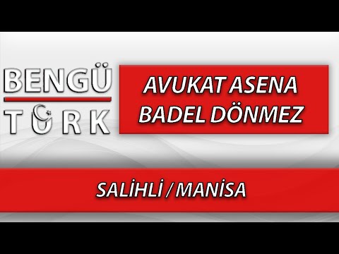 AVUKAT ASENA BADEL DÖNMEZ - SALİHLİ / MANİSA