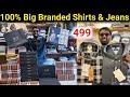 100 branded shirts  scan   499 branded shirts  jeans pant low pricevimals lifestyle