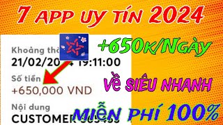 Top 7 App kiếm tiền uy tín nhất 2024 RÚT 650K/NGÀY miễn phí, vốn 0₫