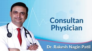 Dr. Rakesh Patil | Consultant Physician | Ashoka Medicover Hospitals