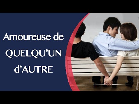 Vidéo: En couple mais épris de quelqu'un d'autre ?