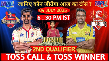 TNPL 2ND QUALIFIER MATCH TOSS PREDICTION | csg vs dgd Toss Prediction | Today Toss Prediction | LIVE