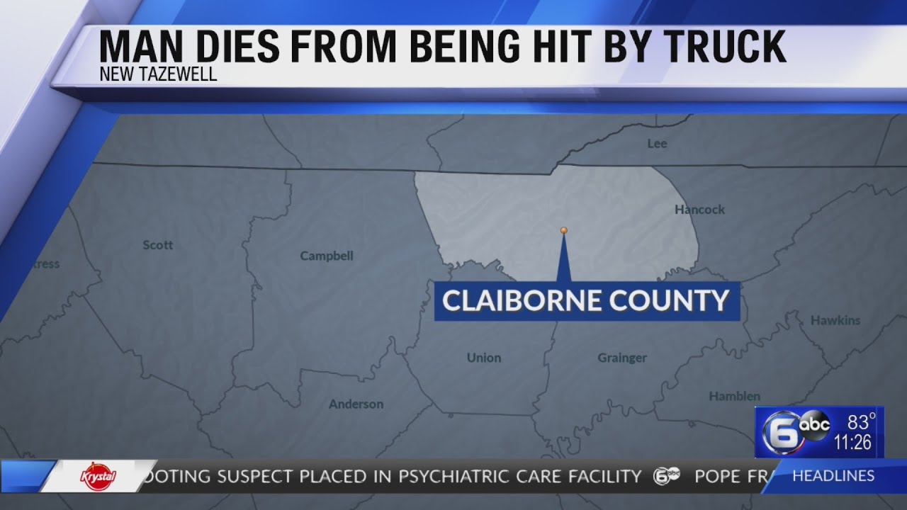 Volunteer Firefighter Dies In Clairborne County After Being Hit By Truck