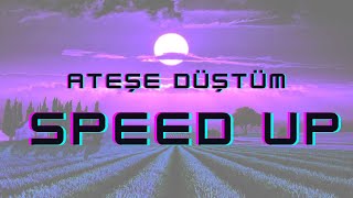 ateşe düştüm - speed up (Lyrics) Resimi