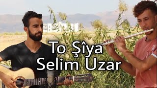 SELİM UZAR - TO ŞİYA Resimi