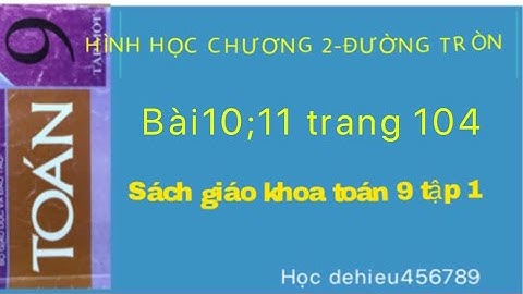 Bài 10 trang 104 sgk toán 9 t1 năm 2024