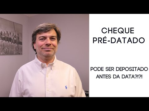 Cheques pré datados depositados antes da data