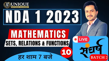 NDA Live Class 2023 | Sets Relations & Functions 3 | NDA 1 2023 | Kapil Sir | Unique Defence Academy