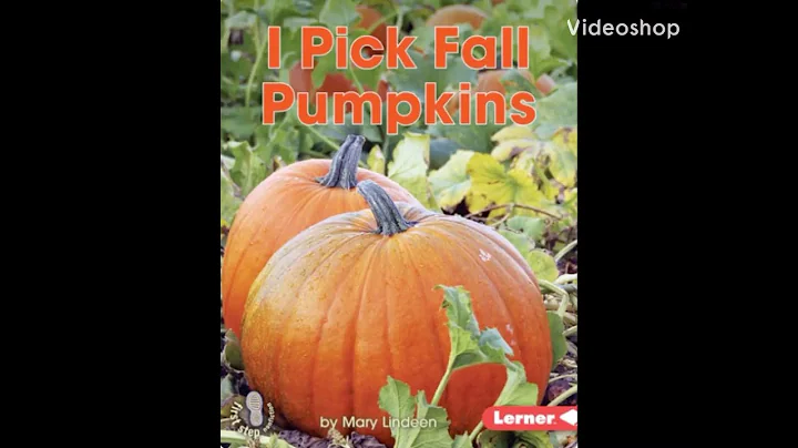 I Pick Fall Pumpkins by Mary Lindeen - Read Aloud