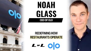 Noah Glass, CEO of Olo, innovating restaurants through mobile ordering by beginning with texts!