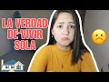 LA REALIDAD DE VIVIR SOLA