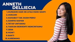 Anneth Delliecia Full Album 2023 | NO IKLAN