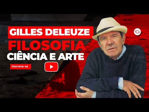 Vídeo: Gilles Deleuze: biografia e criatividade. 