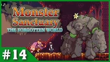 Monster Sanctuary - The Forgotten World | E14 | Mega Rock Has Taken Its Place Among the Ancients!