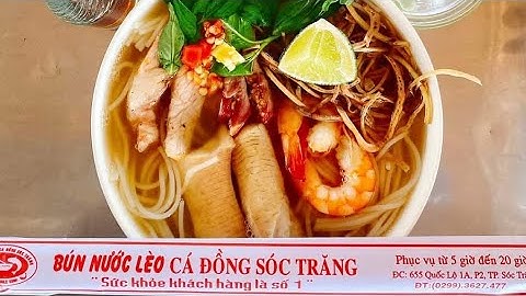 Quán Bún Nước Lèo Cá Đồng Sóc Trăng đã ăn một lần là chỉ có ghiền