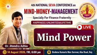 MIND POWER, Dr. JITENDRA ADHIA, 14-08-2026| #brahmakumaris