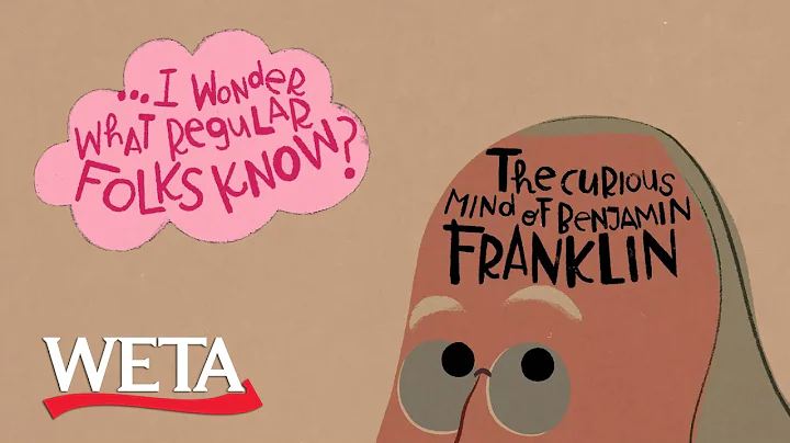 The Curious Mind of Benjamin Franklin: I Wonder What Regular Folks Know?