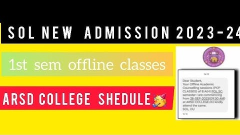 Sol first Semester ARSD College Offline Classes Shedule🥳 message Received 2023|1st Sem ARSD College