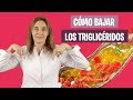 DIETA para REDUCIR los TRIGLICÉRIDOS | La mejor dieta para los triglicéridos | Nutrición y Dietética