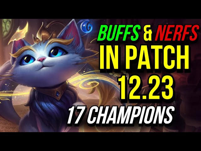 League of Legends 12.23 Patch Notes: Release Date, Champion Changes And New  Skins