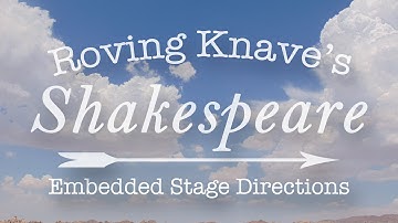 Shakespeare | Embedded Stage Directions