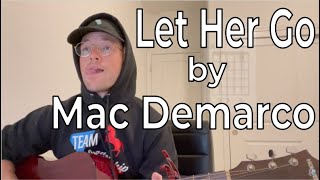 How to Play Let Her Go by Mac DeMarco | Easy Guitar Tutorial | Beginner Guitar Lesson