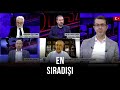 En Sıradışı - Turgay Güler | Hasan Öztürk | Mustafa Şen | Emin Pazarcı |Mehmet Çelik | 28 Mayıs 2020