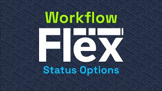 Workflow: Status Options