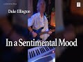 IN A SENTIMENTAL MOOD by Duke Ellington - one of my favorite of all times ballad