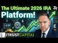 The Ultimate 2026 IRA Account!