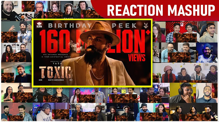 #toxic  Birthday Peek | Mega REACTION MASH UP -  Rocking Star Yash | Geetu Mohandas
