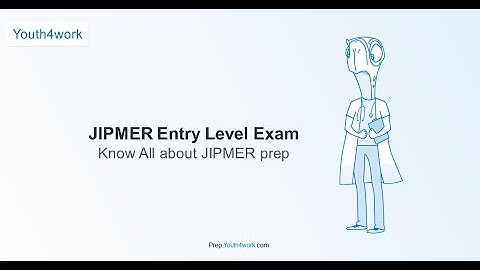 JIPMER Exam | Required Eligibility, Detailed Exam Pattern, Essential Tips and Tricks for the JIPMER