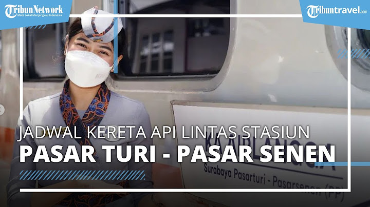 Harga Tiket Kereta Api Surabaya Pasar Senen