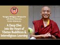 A deep dive into the heart of tibetan buddhism and interreligious learning