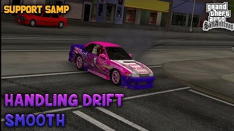SHARE!! Handling Drift Smooth Support SAMP!!! GTA SA ANDROID