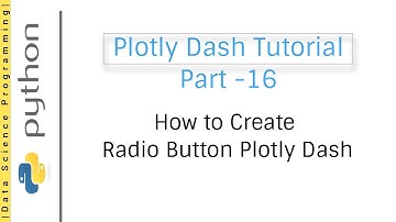How to Create Radio Button Plotly Dash | Plotly Dash Tutorial Part -16