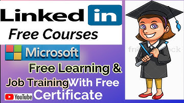 Microsoft Free Job Training With Certificate 2020 | Linkedin Free Courses | Diplomas
