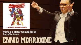 Ennio Morricone - Vamos a Matar Compañeros - Vamos a Matar Compañeros (1970)