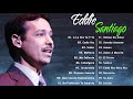 SALSA ROMANTICAS 2021 - LO MEJOR DE EDDIESANTIAGO - EDDIE&#39;S SANTIAGO MIX 2021