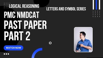 Logical Reasoning PMC NMDCAT Past Paper 2021 Topic number 1 LETTERS AND SYMBOLS SERIES#numberseries