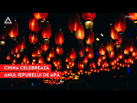 Video: Sărbătorile Anului Nou Chinezesc și Festivalul Lanternelor