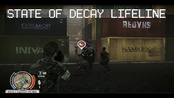 State of Decay Lifeline - pt 15 - 