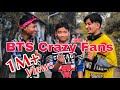 Bts crazy fans  prasanna lama 