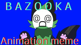 Bazooka animation meme | Kaiju paradise| slimepup oc! | Flipaclip